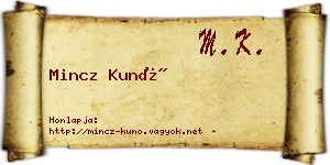 Mincz Kunó névjegykártya